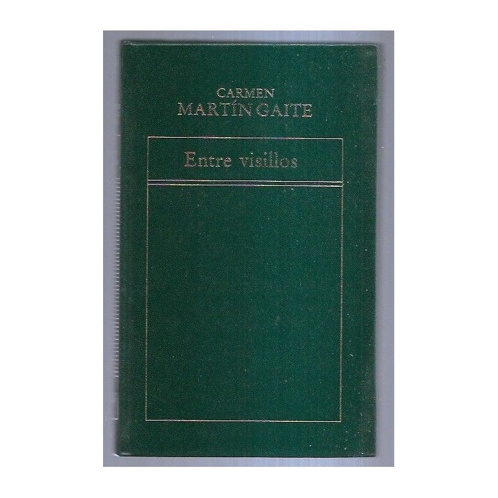 ENTRE VISILLOS - MARTIN GAITE, CARMEN